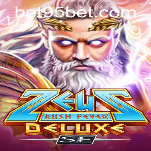 Descubra a Emoção do ZeusRushFeverDeluxeSE com 95bet
